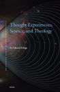 Thought Experiments, Science, And Theology - Preview