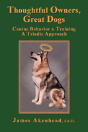 Thoughtful Owners, Great Dogs: Canine Be - Preview