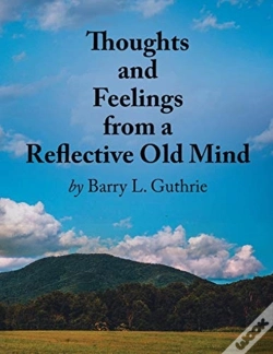 Capa do artigo Thoughts And Feelings From A Reflective Old Mind