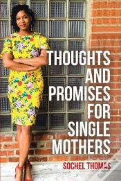 Capa do artigo Thoughts And Promises For Single Mothers