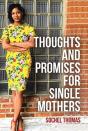 Thoughts And Promises For Single Mothers - Preview