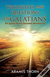 Thoughts And Questions On Galatians