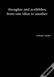 Capa do artigo Thoughts And Scribbles; From One Idiot To Another