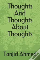 Thoughts And Thoughts About Thoughts