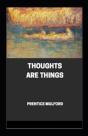 Thoughts Are Things Annotated - Preview