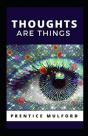 Thoughts Are Things Annotated - Preview