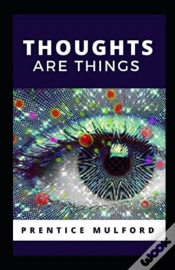 Capa do artigo Thoughts Are Things Annotated