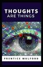 Thoughts Are Things Annotated - Preview