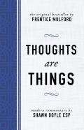Thoughts Are Things