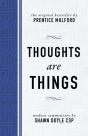 Thoughts Are Things - Preview