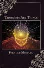 Thoughts Are Things - Preview