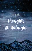Thoughts At Midnight
