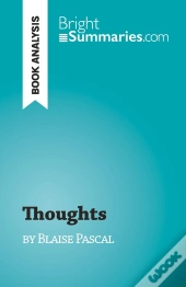 Thoughts : By Blaise Pascal