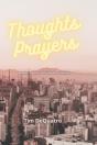 Thoughts & Prayers - Preview