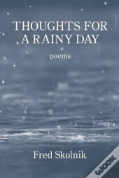 Thoughts For A Rainy Day