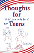 Thoughts For Didn'T Ask To Be Born New Teens