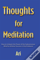 Thoughts For Meditation