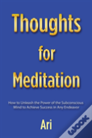 Thoughts For Meditation