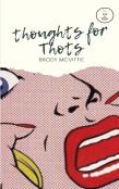 Thoughts For Thots