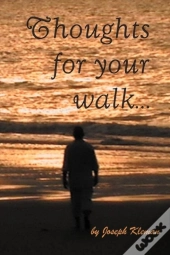 Thoughts For Your Walk