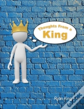 Thoughts From A King