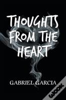 Thoughts From The Heart