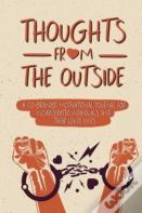 Thoughts From The Outside