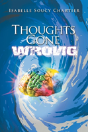Thoughts Gone Wrong - Preview