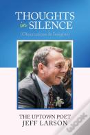 Thoughts In Silence (Observations & Insights)
