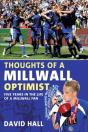 Thoughts Of A Millwall Optimist - Preview