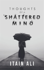 Thoughts Of A Shattered Mind - Preview