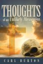 Thoughts Of An Unlikely Messenger - Preview