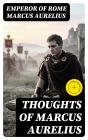 Thoughts Of Marcus Aurelius - Preview