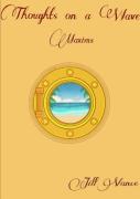 Thoughts On A Wave, Maxims