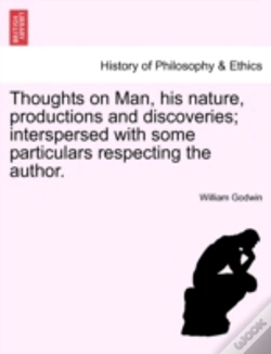Capa do artigo Thoughts On Man, His Nature, Productions And Discoveries; Interspersed With Some Particulars Respecting The Author.