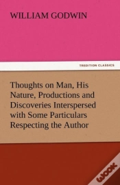 Capa do artigo Thoughts On Man, His Nature, Productions And Discoveries Interspersed With Some Particulars Respecting The Author