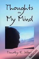 Thoughts On My Mind