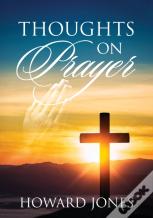 Thoughts On Prayer