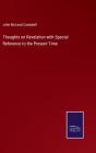 Thoughts On Revelation With Special Reference To The Present Time - Preview