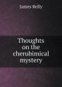Thoughts On The Cherubimical Mystery - Preview