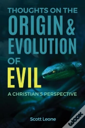 Capa do artigo Thoughts On The Origin & Evolution Of Evil
