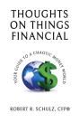Thoughts On Things Financial - Preview