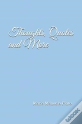 Thoughts, Quotes And More