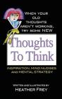 Thoughts To Think - Preview