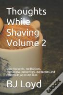 Thoughts While Shaving  Volume 2