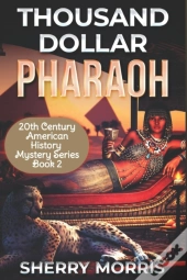 Thousand Dollar Pharaoh