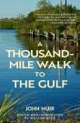 Thousand-Mile Walk To The Gulf (Warbler Classics Annotated Edition) - Preview