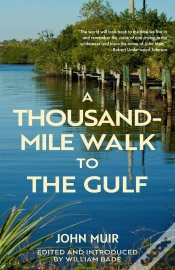Capa do artigo Thousand-Mile Walk To The Gulf (Warbler Classics Annotated Edition)