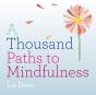 Thousand Paths To Mindfulness - Preview