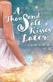 Thousand Salt Kisses Later
